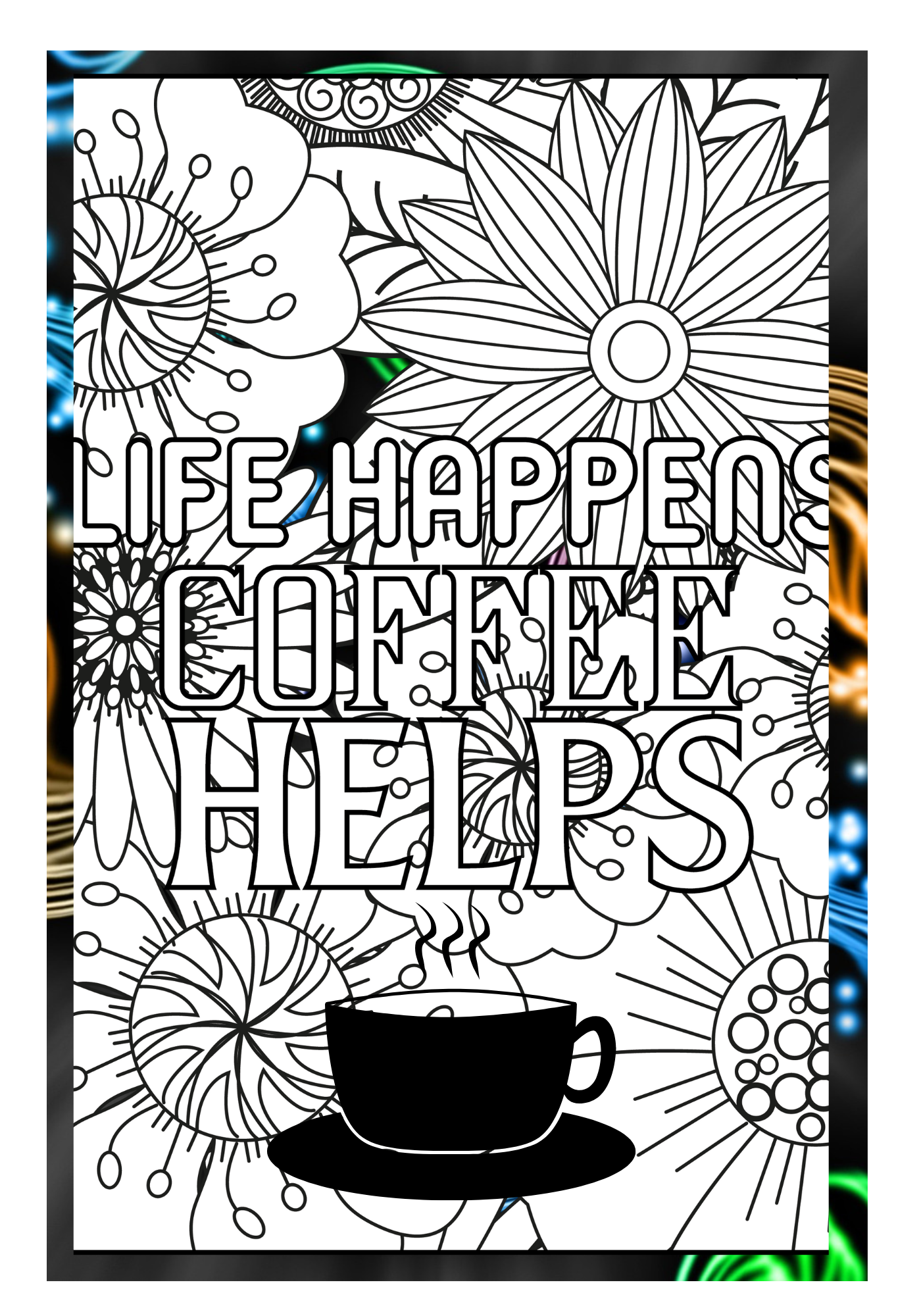 Coffee and Creativity Coloring Book: A creative coloring book for adults with a coffee theme
