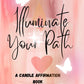 Illuminate your Path: A Candle Affirmation Book